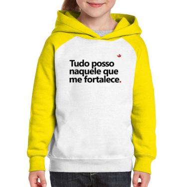 Imagem de Moletom Infantil Tudo posso naquele que me fortalece - Foca na Moda, B