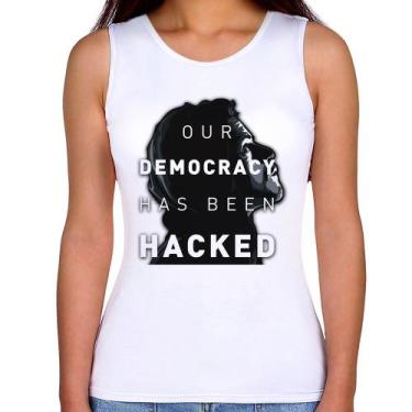 Imagem de Regata Feminina Our Democracy Has Been Hacked - Foca na Moda, Branco, 