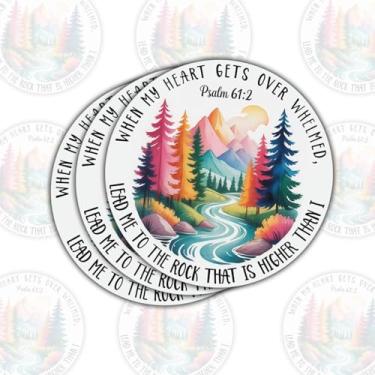 Imagem de 3 adesivos Psalm 61:2 – "When My Heart Gets Overwhelmed, Lead Me to The Rock" Versículo da Bíblia Fé Cristã Decalques de vinil para laptop, garrafa de água, caderno, carro, presentes (7,6 cm)