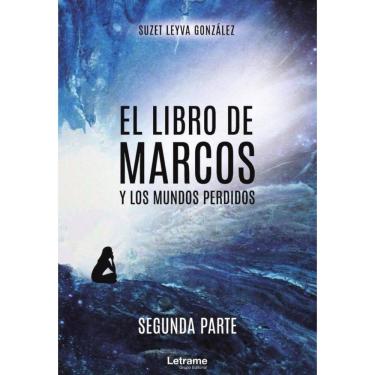 Imagem de El libro de Marcos y los mundos perdidos - Espanhol