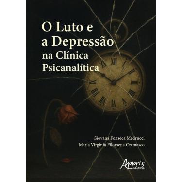 Imagem de O Luto E A Depressão Na Clínica Psicanalítica