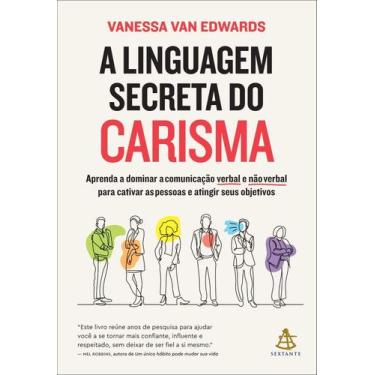 Imagem de Livro - A linguagem secreta do carisma - Editora Sextante