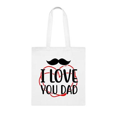 Imagem de Sacola engraçada I Love You Dad, para pai, bolsa de ombro papai, bolsas reutilizáveis para papai, presente para papai, presente para papai da filha favorita, filho e filhos, Branco