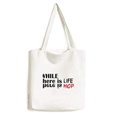Imagem de Bolsa de lona com citação While There Is Life There Is Hope Bolsa de compras casual