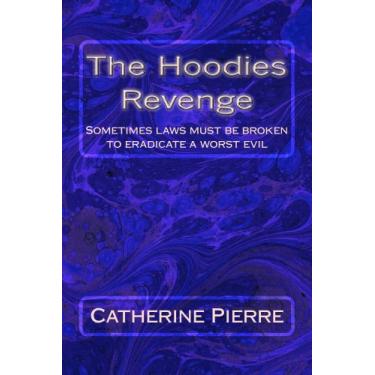 Imagem de The Hoodies Revenge (English Edition)