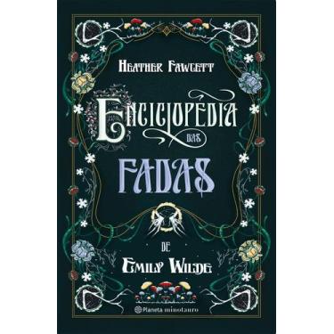 Imagem de Livro - Enciclopédia das Fadas de Emily Wilde
