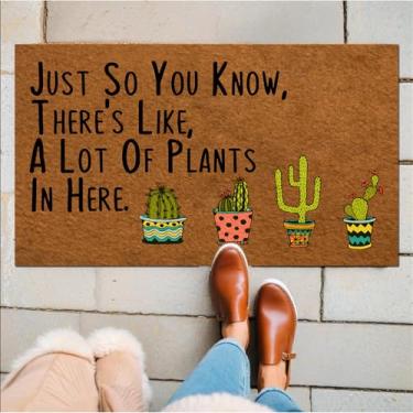 Imagem de IFHUH Just so You Know, There's Like, a Lot of Plants in Here Capacho engraçado ditados tapete de porta da frente borracha antiderrapante tapete de boas-vindas engraçado tapete de boas-vindas interior