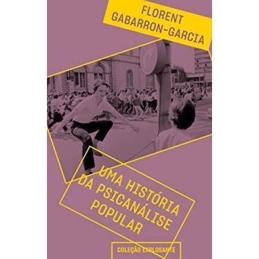 Imagem de Uma História Da Psicanálise Popular - UBU EDITORA, Sortido