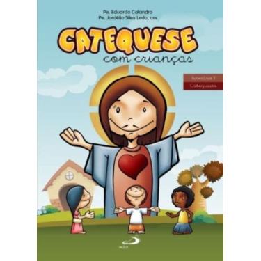Imagem de Catequese Com Crianças - Itinerário Ii - Catequista - PAULUS, 3
