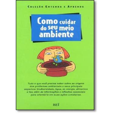 Imagem de Como Cuidar do Seu Meio Ambiente - BEI, 3