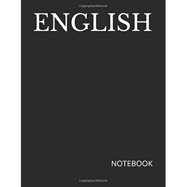 Imagem de ENGLISH NOTEBOOK: NOTEBOOK - 200 Lined College Ruled Pages 8.5" x 11" | Gift for Business Office Professional or high school College Student Courses Major Study Project | graduation gift