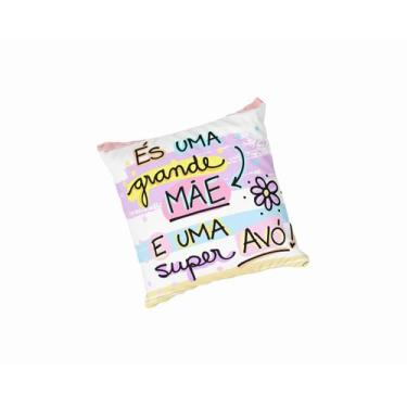 Imagem de Almofada com Enchimento És uma Grande Mãe e uma Super Avó - Core Decor