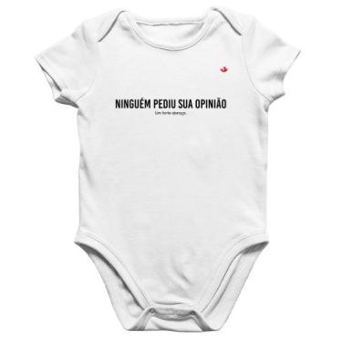 Imagem de Body Bebê Algodão Ninguém pediu sua opinião - Foca na Moda, Branco, GG