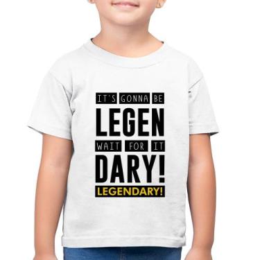Imagem de Camiseta Algodão Infantil It's gonna be Legendary - Foca na Moda, Bran