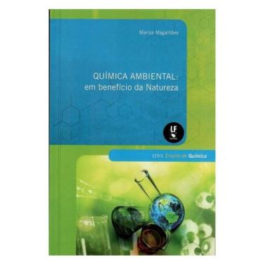 Imagem de Química Ambiental: Em Benefício Da Natureza