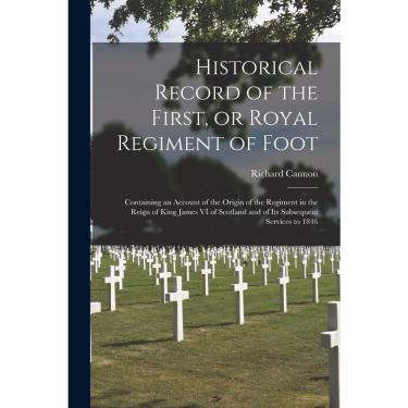 Imagem de Historical Record of the First, or Royal Regiment of Foot