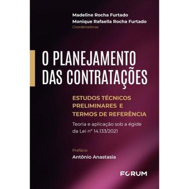 Imagem de O Planejamento Das Contratações: Estudos Técnicos Preliminares E Termos De Referência