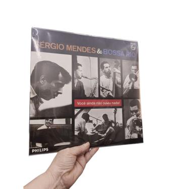 Imagem de Sérgio Mendes & Bossa Rio - Você ainda Não Ouviu Nada Vinil