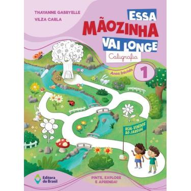 Imagem de Essa Maozinha Vai Longe - Caligrafia 1 ano - Editora do Brasil