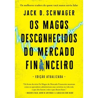 Imagem de Livro - Os magos desconhecidos do mercado financeiro