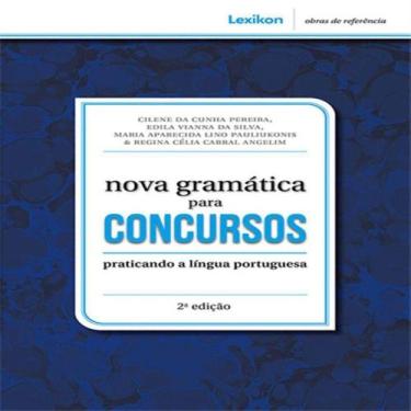Imagem de Nova Gramática Para Concursos - Praticando a Língua Portuguesa - 02Ed/