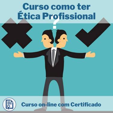 Imagem de Curso Online em videoaula de como ter Ética Profissional com Certificado + 2 brindes