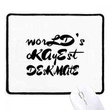 Imagem de World's Okayest Deskmate – Mousepad de borracha para jogos