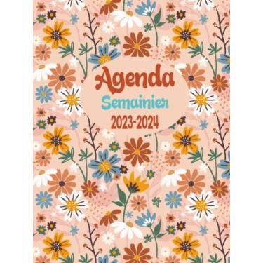 Imagem de Agenda Semainier 2023-2024: Agenda Semainier 24 Mois 2023-2024, Planificateur hebdomadaire grand format A4, 2 Pages Par Semaine, Jolie Couverture.