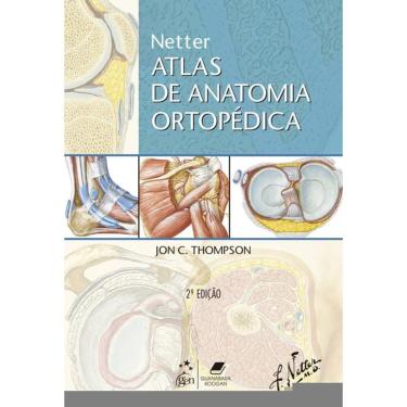 Imagem de Netter - Atlas De Anatomia Ortopédica