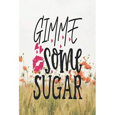 Imagem de gimme some sugar: Valentine's Day lined journal Gift, Heart alternative to Greeting Card, Valentine Anniversary Gift Love for Husband, Boyfriend, Him, Wife, Girlfriend, Her