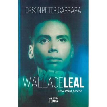 Imagem de Wallace Leal - Uma Brisa Perene - O CLARIM