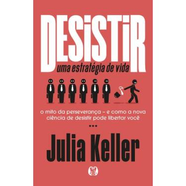 Imagem de Livro - Desistir: uma estratégia de vida