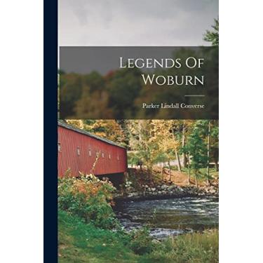 Imagem de Legends Of Woburn