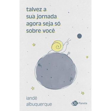 Imagem de Talvez a Sua Jornada Agora Seja Só sobre Você