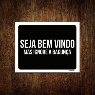 Imagem de Kit 5 Placas Decorativa - Seja Bem Vindo Ignore Bagunça - Sinalico.Com