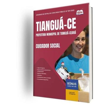Imagem de Apostila Prefeitura de Tianguá - CE  - Cuidador Social - Apostilas Opç