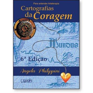 Imagem de Para Entender Arteterapia  Cartografias da Coragem - livro