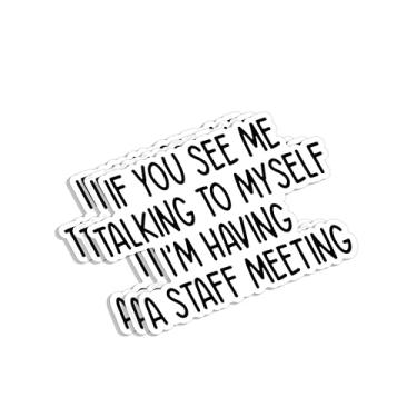 Imagem de (3 peças) If You See Me Talking to Myself I'm Having A Staff Meeting Adesivo Engraçado Citações Sarcásticas Decalque de Vinil Inspirador para Local de Trabalho Copo Laptop Garrafas de Água Livros