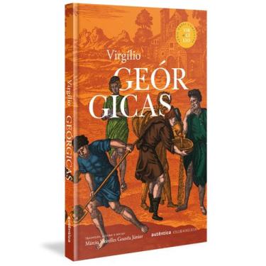 Imagem de Livro - Geórgicas (Capa Dura) Série Obras Completas de Virgílio
