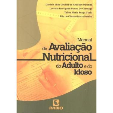 Imagem de Manual Da Avaliacao Nutricional Do Adulto E Do Idoso