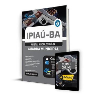 Imagem de Apostila Prefeitura de Ipiaú - BA 2024 - Guarda Municipal