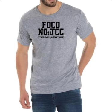 Imagem de Camiseta Cinza Foco no TCC - Truco Cerveja Churrasco - Alearts, EG