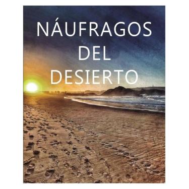 Imagem de Náufragos del desierto - Espanhol