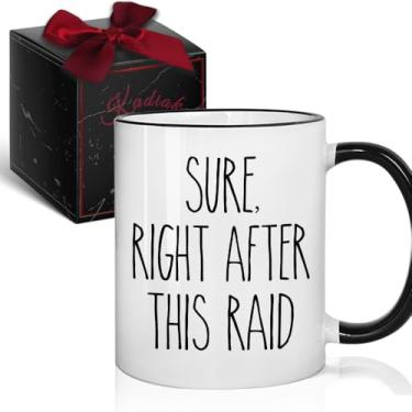 Imagem de Kadiak Caneca de presente para gamers - Sure Right After This Raid Games Gift for Him 325 ml, caneca de jogo para homens, meninos, namorado, ideia de presentes de aniversário para amantes de jogos