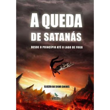 Imagem de Livro Impresso - A Queda de Satanás - Entenda a História e Revelações 