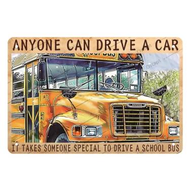 Imagem de Pôster retrô de ônibus Anyone Can Drive a Car It Takes Someone Special to Drive a School Bus Placa de metal em estanho arte decoração jardim garagem homem caverna motorista presente 40 x 30 cm