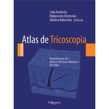 Imagem de Atlas De Tricoscopia - Dermatoscopia Das Doencas Do Couro Cabeludo E D
