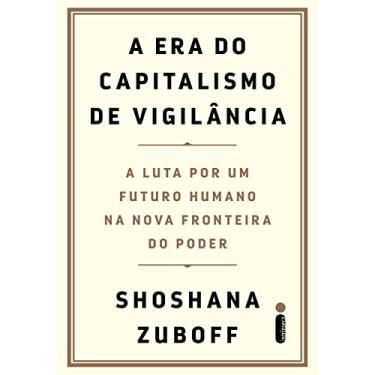 Imagem de A era do capitalismo de vigilância