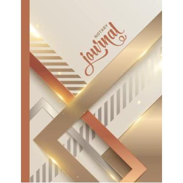 Imagem de Notary Journal: 8.5x11 Large Notarial Logbook/With 200 Numbered Pages - Two Record Logs Per Page / 400 Records/Ledger Book Gift For Signing Agents/Gold Bronze 3D Line Stripe Art on Cream White