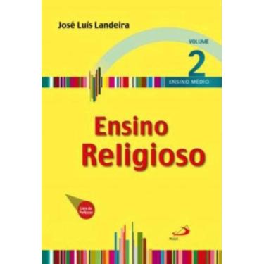 Imagem de Ensino Religioso - Volume 2 - Ensino Medio - Livro Do Professor - - PA